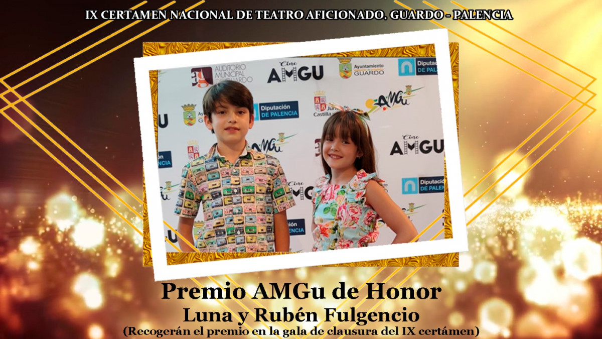 Luna y Rubu00e9n Fulgencio, AMGu de Honor