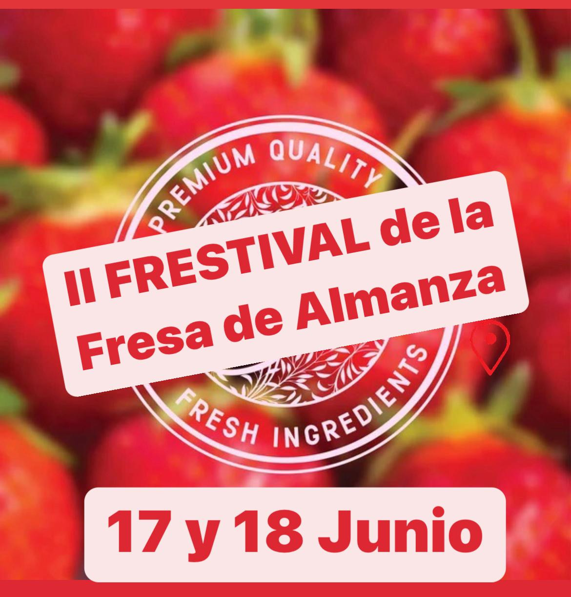 Fechas II Frestival de la fresa de almanza