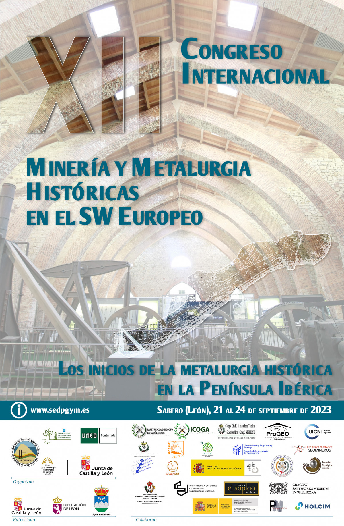 12. Del 21 al 24 de septiembre. XII CONGRESO INTERNACIONAL SOBRE MINERIA Y METALURGIA HISTÓRICAS EN EL SW EUROPEO