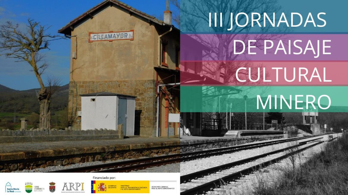 Fundacion Paisaje Jornadas PaisajeCulturalMinero